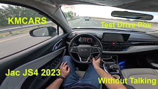 Jac JS4 2023 Test Drive Pov