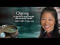 Qigong to Renew & Rejuvenate Whole-Body Health Q&A with Daisy Lee