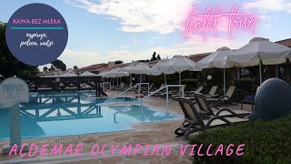 ALDEMAR OLYMPIAN VILLAGE - HOTEL TOUR 2021 || Przewodnik po hotelu