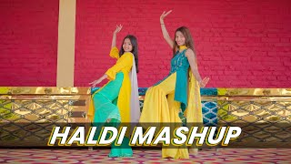 HALDI MASHUP | Wedding Special Dance | Chaudhary, Ban Than Chali, Shubharambh | Geeta Bagdwal Dance
