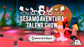 Sésamo Aventura Talent Show | PortAventura World 2016