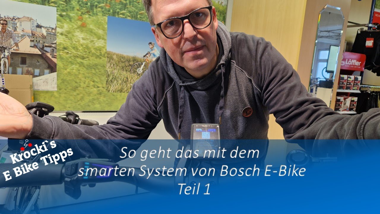 So Geht Das Mit Dem Smarten System Von Bosch E-Bike Teil 1 - YouTube