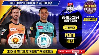 Perth Scorchers vs Brisbane Heat 12th match BBL2024-25 Astrology Prediction with TIME CHART