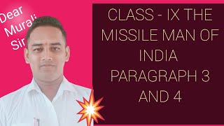 The Missile Man of India paragraph 3 & 4 Class IX BSEodisha