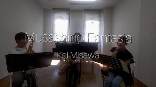 Kei Misawa 「Musashino Fantasia」（三澤慶「むさしのファンタジア」）