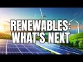 Uncovering Future Trends in Renewable Energy