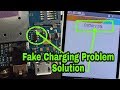 Fake Charging Problem Solution | all android & keypad china mobile Fake charging problem solution