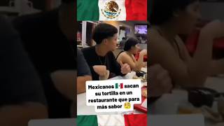 SACARON LAS TORTILLAS… Y SE ACTIVÓ EL MODO MEXICANO😂🇲🇽#México #OrgulloMexicano #Mexicanos #tortillas