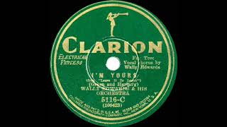 1930 Russ Morgan (as ‘Wally Edwards’) - I’m Yours (Irving Kaufman, vocal)