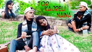 TOR KAJRELI NAINA// तोर कजरेली नैना/ A COVER SONG //AJAY NISAD,RADHIKA SAHU //