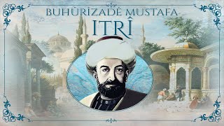 Klasiklerimiz | Buhûrîzadê Mustafa Itrî Eserleri | 1 Saat Enstrümantal Müzik | [© Official Music]