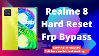 realme 8 (RMX3085) Hard Reset & Frp Bypass Google Account Remove EasyTrick Without PC