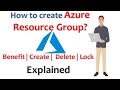 How to Create, Delete and Lock Azure Resource Group -Step-by-Step Guide