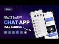 Build Full Stack React Native Chat App with Expo | Chat App Development for Android and iOS