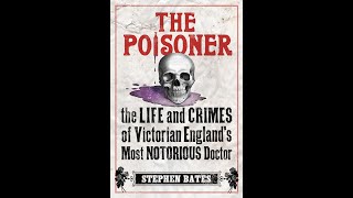 Plot summary, “The Poisoner” by Stephen Bates in 5 Minutes - Book Review