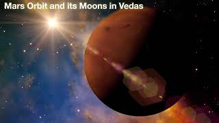 বেদ অনুসারে মঙ্গল (Mars) এবং এর চাঁদের জন্ম কীভাবে কক্ষপথটি পরিবর্তিত হয়েছিল এবং বেদ  তা শিখুন