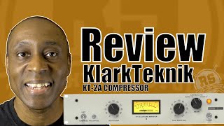 Klark Teknik KT-2A Review | Who is It For What Are The Features Is It The Best LA-2A Clone