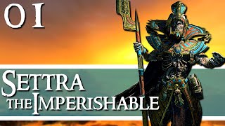 THE CROWN OF NEHEKHARA! Immortal Empires - Total War: Warhammer 3 - Settra - Episode 1