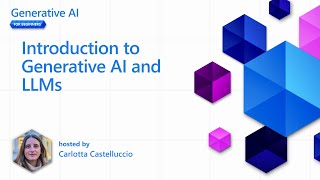 Introduction to Generative AI and LLMs [Pt 1] | Generative AI for Beginners