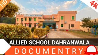 ALLIED School DOCUMENTARY || Allied School Dahranwala || Allied School