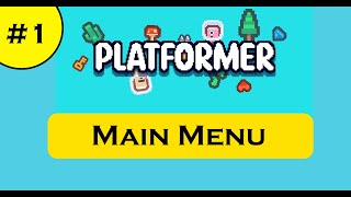GDevelop 5 Platformer Tutorial #1 | Main Menu