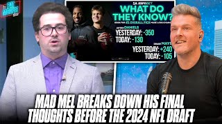 Mad Mel Joins Pat McAfee For His Final Draft Thoughts & Rumors Before The NFL 2024 Draft