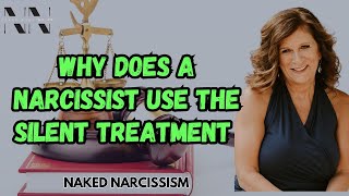 The Real Reasons Why a Narcissist Uses the Silent Treatment