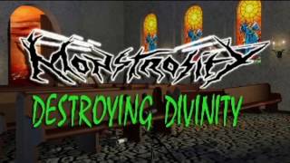 Monstrosity ''Destroying divinity''