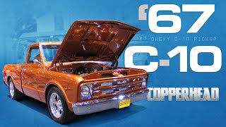 1967 Chevy C10 FULL BUILD: Building the Copperhead Street Truck from the Frame Up