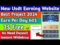 New Usdt Earning Site Usd Mining Site 2024 Best Investment Usdt Earning Website