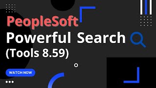 Introducing PeopleSoft Powerful Search built on PeopleTools 8.59 - Siva Koya