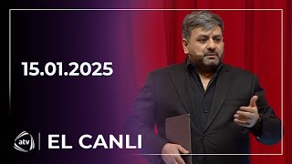 El Canlı - Elvin Babazadə, Ülviyyə Xəlilbəyli, Sevinc Əliyeva / 15.01.2025