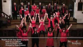 Rhythm of Life - Performed by The Voices of Broadway Show Choir