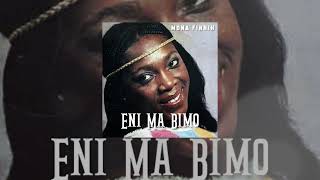 Mona Finnih - ENI MA BIMO