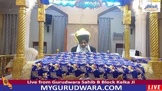 ☬ 24-Dec-2024 LIVE !! Gurudwara Sahib B Block Kalka Ji (Morning) | 🔴 MyGurudwara.com