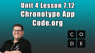 Code.org Unit 4 Lesson 7.12 - Chronotype App (Project A) |Conditionals Practice