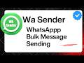 Wa Sender | How to Send WhatsApp Messages