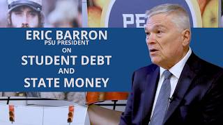 Penn State President Eric Barron on the student debt crisis and state money