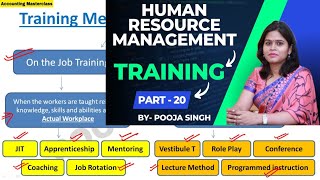 Training Methods  | Methods Of Training | Human Resource Management | Part-20 | BBA | B.Com | MBA