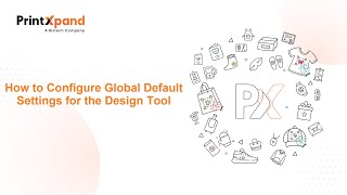 How to Configure Global Default Settings for The Design tool