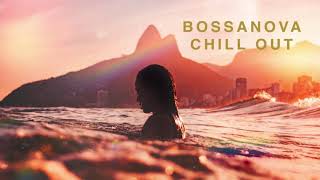 BOSSANOVA CHILL OUT | 2021 COOL MUSIC