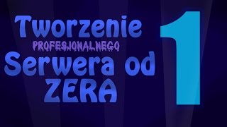 Tworzenie serwera od zera #1 - FTP, Pierwszy serwer.