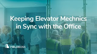 Keeping Elevator Mechanics in Sync with the Office