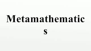 Metamathematics