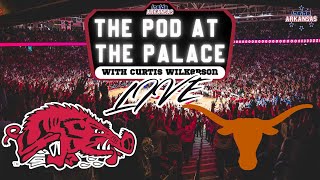 Arkansas-Texas LIVE Reaction | THE POD AT THE PALACE