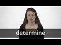 how to pronounce determine in british english