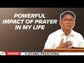 Powerful Impact of Prayer in My Life | Ilocano Preaching