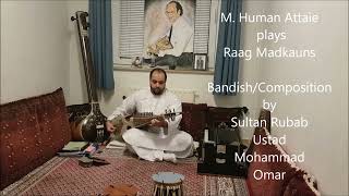 M. Human Attaie plays Raag Madkauns-on Afghan Rubab-the national musical instrument of Afghanistan