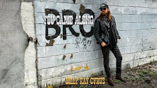 Billy Ray Cyrus - You Came Along