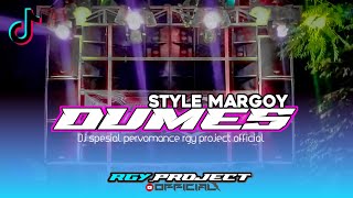 Dj DUMES STYLE MARGOY HOREG | RGY PROJECT OFFICIAL